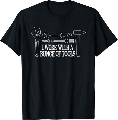 100% Cotton I work with a bunch of tools - Funny Construction T-Shirt Hoodie, Sweatshirt | UrbanDripWear.com