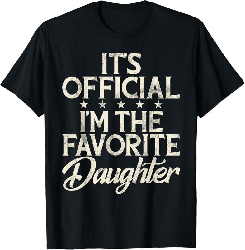 100% Cotton Its Official im the favorite Daughter T-Shirt Hoodie, Sweatshirt | UrbanDripWear.com