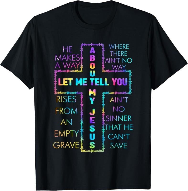 100% Cotton Let Me Tell You About My Jesus Christian Bible God Tie Dye T-Shirt style 02 Hoodie, Sweatshirt