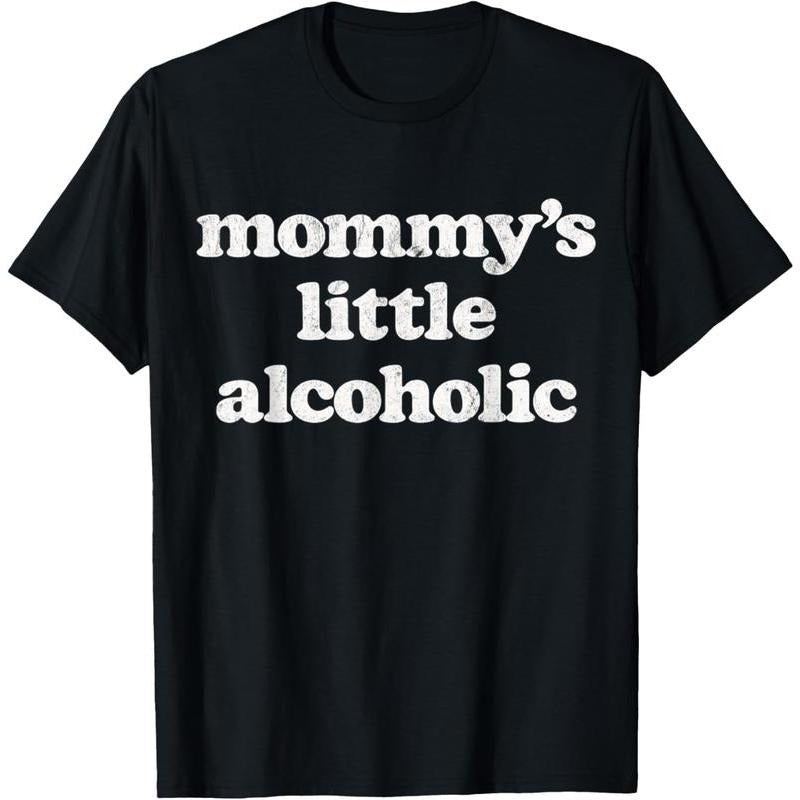 100% Cotton Mommy's Little Alcoholic Funny Drunk Mom Life Alcohol Joke T-Shirt Hoodie, Sweatshirt | UrbanDripWear.com