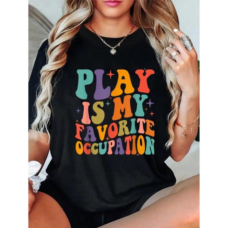 100% Cotton Occupational Therapy Play Is My Favorite Occupation Groovy T-Shirt Hoodie, Sweatshirt | UrbanDripWear.com