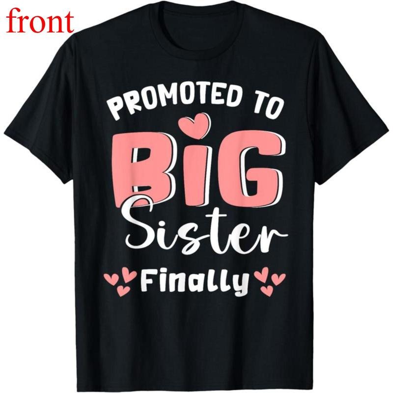 100% Cotton Promoted To big Sister Finally 2025 Pregnancy Announcement T-Shirt Hoodie, Sweatshirt | UrbanDripWear.com