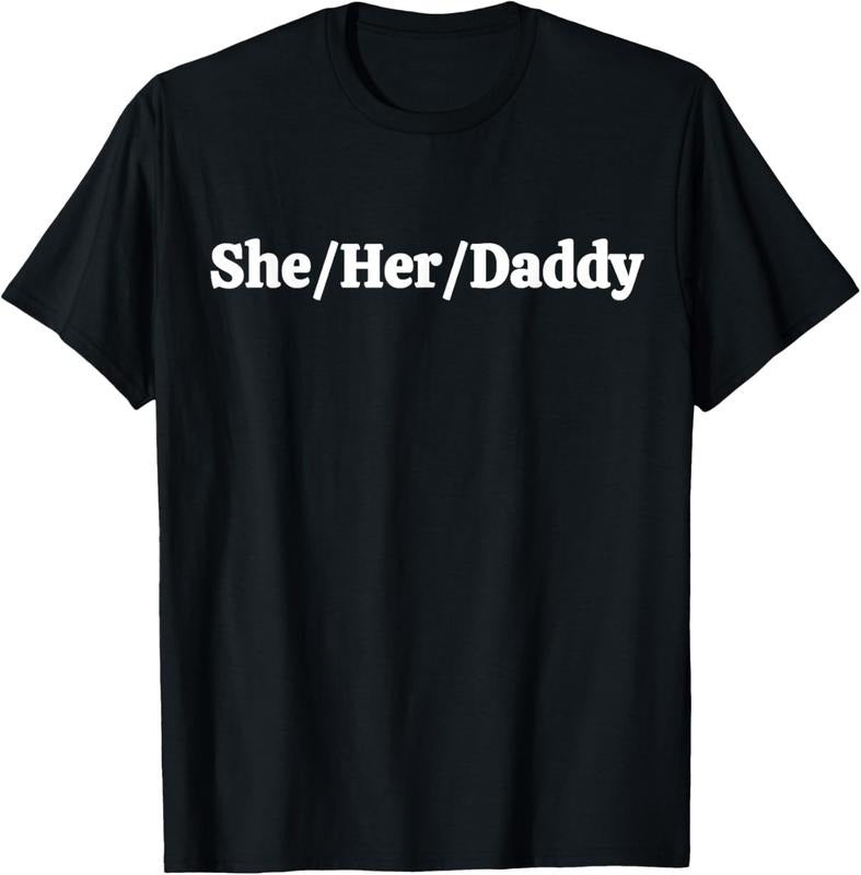 100% Cotton She Her Daddy Funny Lesbian Pride Pronouns Humor Gay T-Shirt Hoodie, Sweatshirt | UrbanDripWear.com