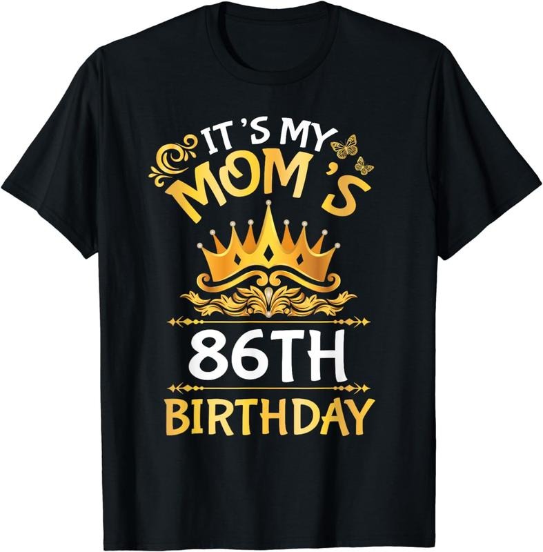 [100% Cotton]Son Daughter It's My Mom's 86th Birthday 86 Years Old Mother T-Shirt Hoodie, Sweatshirt | UrbanDripWear.com