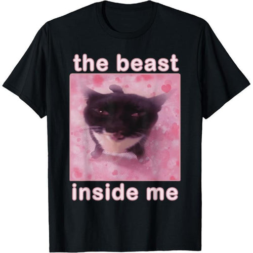 100% Cotton The Beast Inside Me Funny Cat Meme T-Shirt Hoodie, Sweatshirt | UrbanDripWear.com