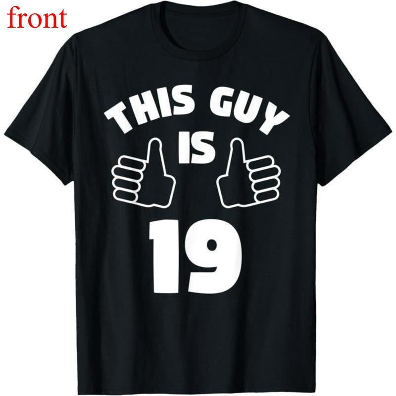 100% Cotton This Guy Is 19 Years Old Shirt 19th Birthday Gift for Unisex T-Shirt Hoodie, Sweatshirt | UrbanDripWear.com
