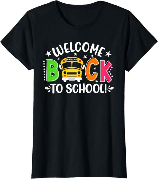 [100% Cotton]Welcome Back To School Bus Driver First Day Of School T-Shirt