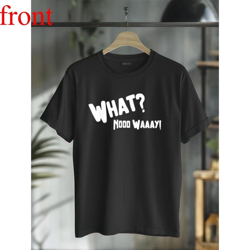 100% Cotton What No Way Funny For Men Women T-Shirt Hoodie, Sweatshirt | UrbanDripWear.com