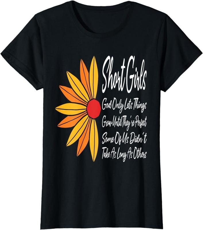 [100% Cotton]Womens Short Girls God Only Lets Things Grow Until They're Perfect T-Shirt Hoodie, Sweatshirt
