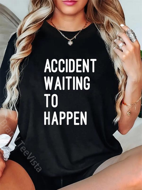100% cotton Accident Waiting To Happen Funny Shirt T-Shirt women graphic shirts Hoodie, Sweatshirt | UrbanDripWear.com