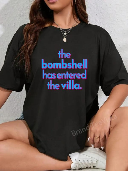 100% cotton BOMBSHELL HAS ENTERED THE VILLA funny got a text chat meme T-Shirt women graphic shirts Hoodie, Sweatshirt