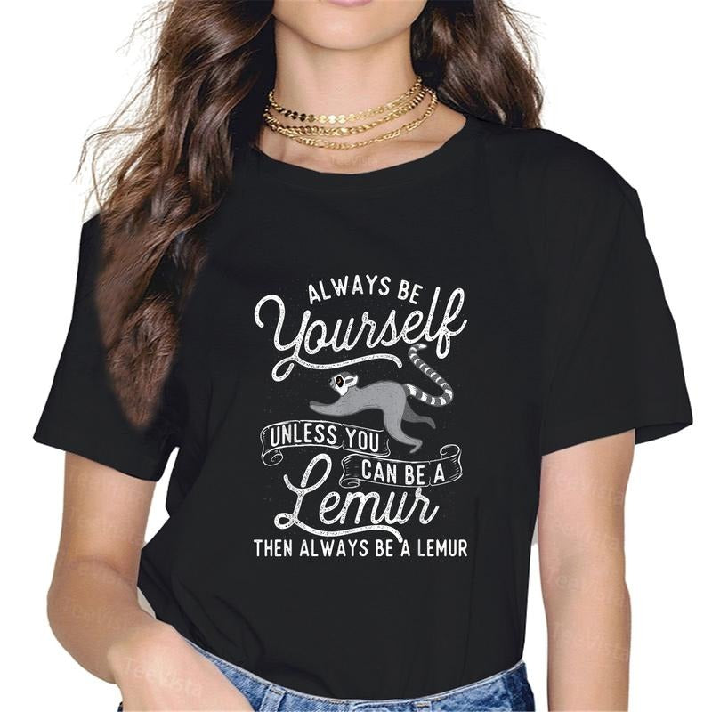 100% cotton Be Yourself Unless You Can Be A Lemur - Animal Researcher T-Shirt women graphic shirts Hoodie, Sweatshirt
