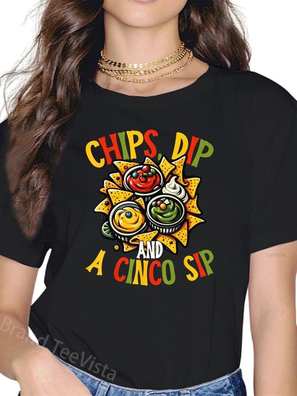 100% cotton Chips Dip and A Cinco Sip Funny Cinco De Mayo T-Shirt women graphic shirts Hoodie, Sweatshirt | UrbanDripWear.com