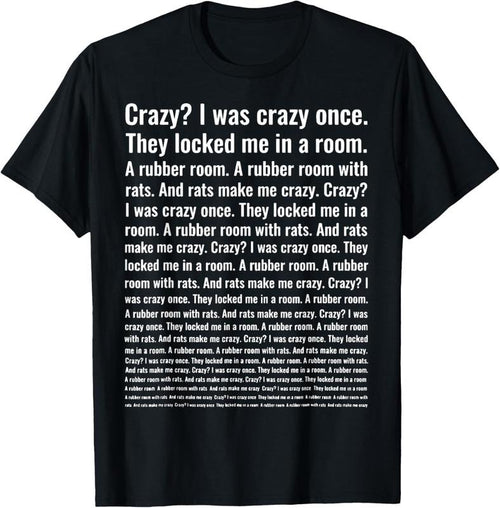 100% cotton Crazy? I Was Crazy Once. Funny Trending Meme T-Shirt casual Fashion graphic tees for women Hoodie, Sweatshirt