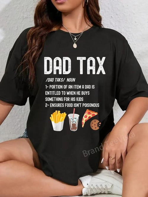 100% cotton Dad tax definition Funny Fathers Day Daddy Humor Dad Jokes T-Shirt women graphic shirts Hoodie, Sweatshirt