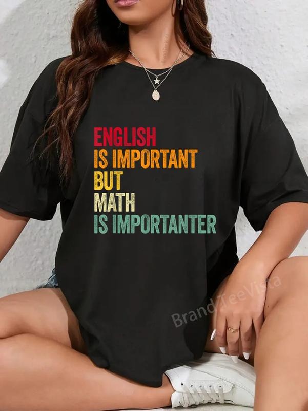 100% cotton English Is Important But Math Is Importanter T-Shirt women graphic shirts Hoodie, Sweatshirt | UrbanDripWear.com