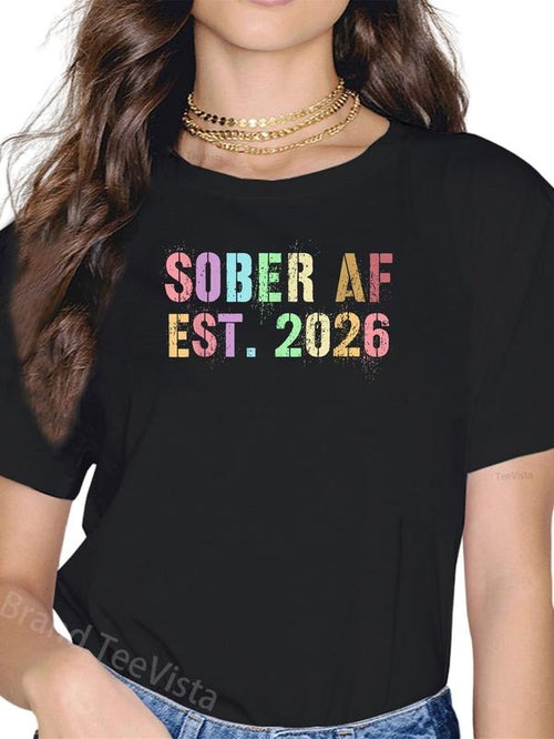 100% cotton Funny Sober AF EST 2026 Zero Days Drinking Dad Sarcasm Meme T-Shirt women graphic shirts Hoodie, Sweatshirt