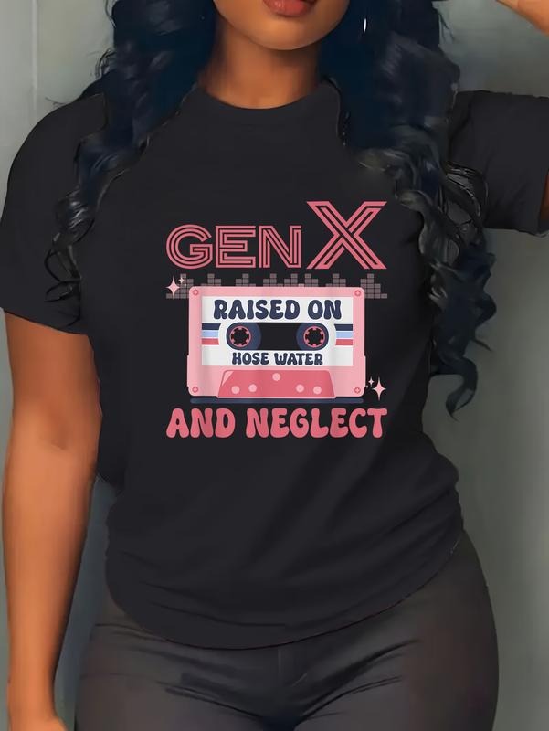 100% cotton Gen X Raised On Hose Water And Neglect Humor Generation X T-Shirt casual Fashion graphic tees for women...