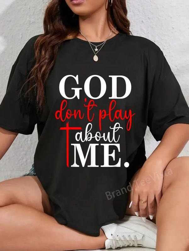 100% cotton God Dont Play About Me Inspirational Faith T-Shirt women graphic shirts Hoodie, Sweatshirt | UrbanDripWear.com