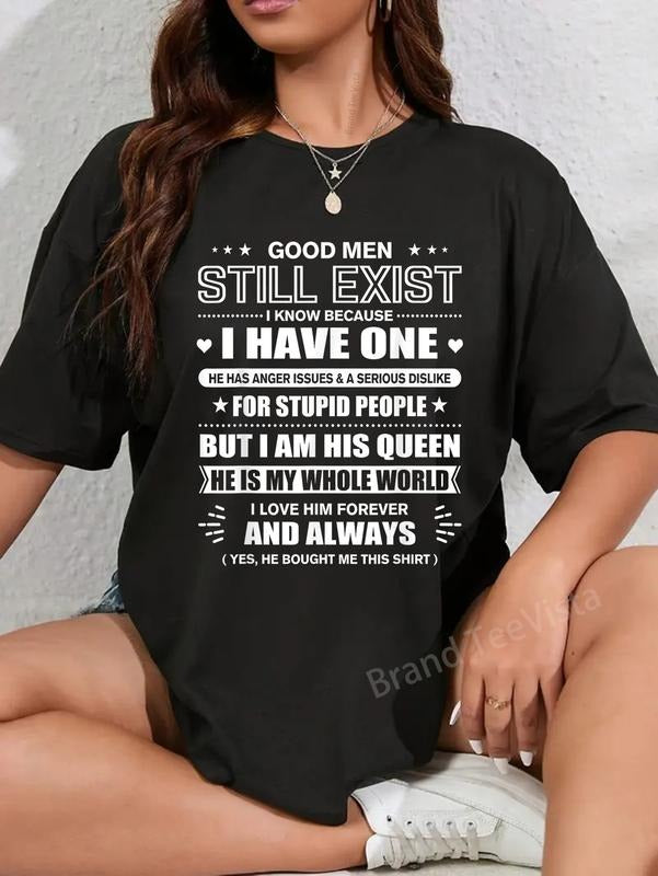 100% cotton Good Men Still Exist Yes He Bought Me This Funny Wife Quotes T-Shirt women graphic shirts Hoodie, Sweatshirt