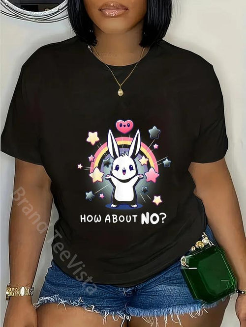 100% cotton How About No Tshirt T-Shirt women graphic shirts Hoodie, Sweatshirt | UrbanDripWear.com