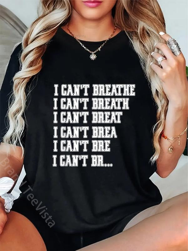 100% cotton I CANT BREATHE T-Shirt women graphic shirts Hoodie, Sweatshirt | UrbanDripWear.com