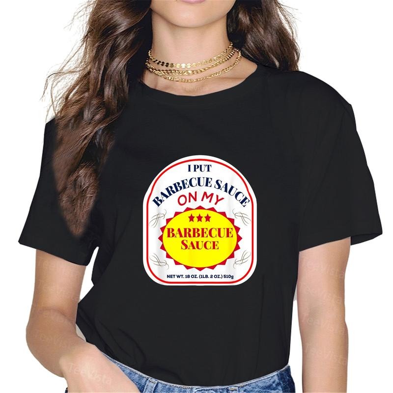 100% cotton I Put Barbecue Sauce on My Barbecue Sauce T-Shirt women graphic shirts Hoodie, Sweatshirt | UrbanDripWear.com