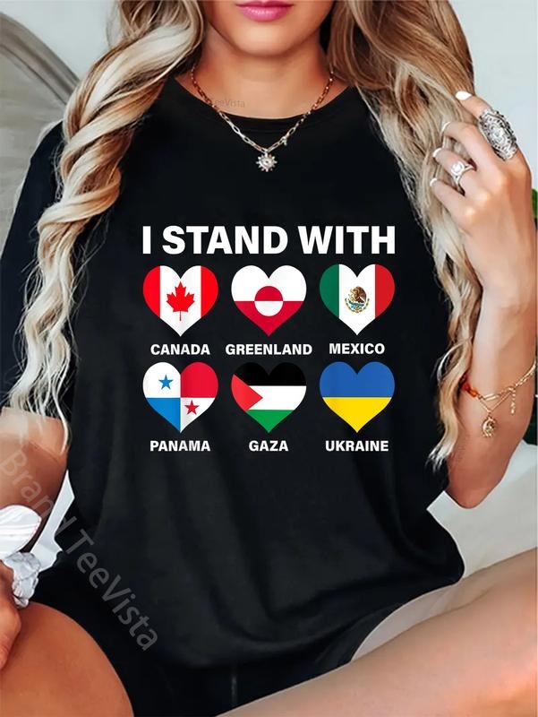 100% cotton I Stand With Canada Greenland Mexico Panama Gaza Ukraine T-Shirt women graphic shirts Hoodie, Sweatshirt