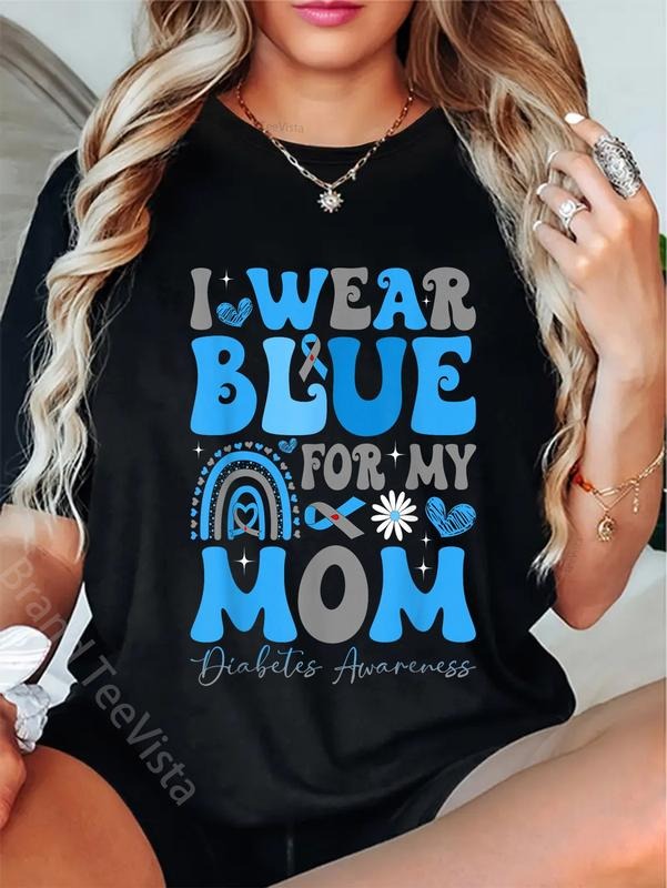 100% cotton I Wear Blue for My Mom T1 D Diabetes Awareness Month T-Shirt women graphic shirts Hoodie, Sweatshirt