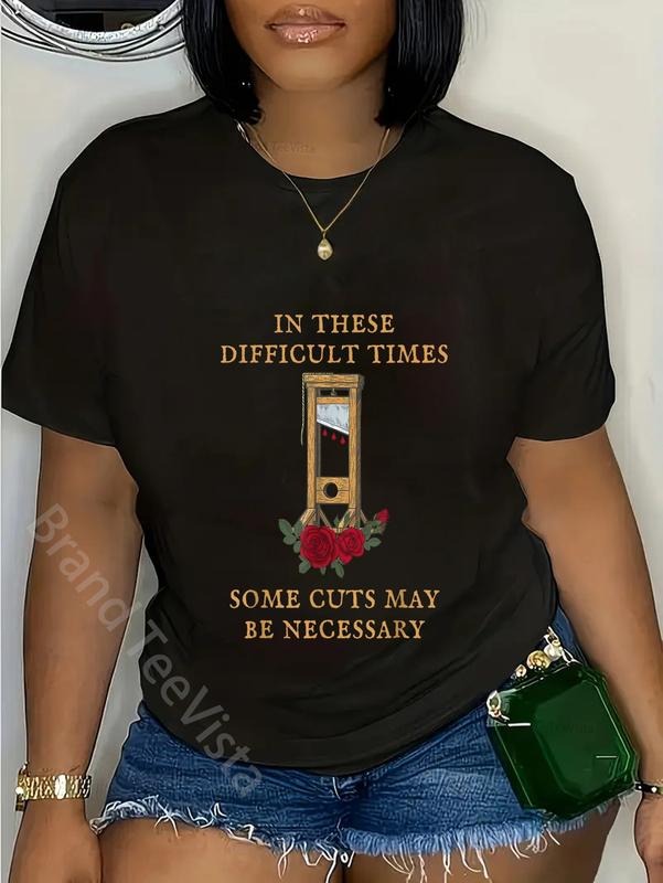 100% cotton In These Difficult Times Some Cuts May Be Necessary T-Shirt women graphic shirts style 02 Hoodie, Sweatshirt
