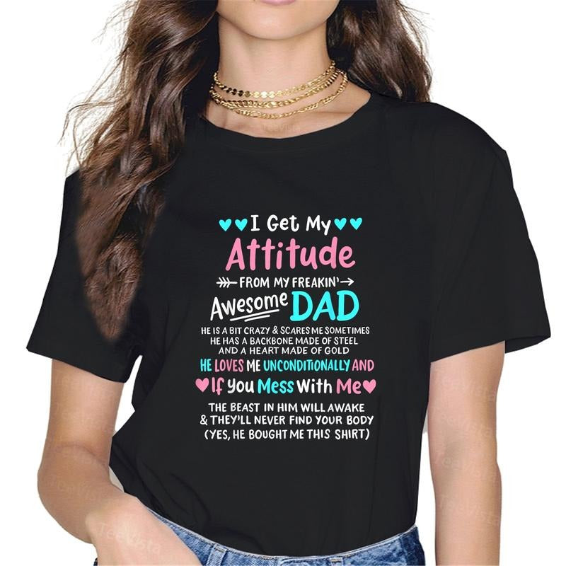 100% cotton Kids' Cool Dads Fun Gift Store I Get My Attitude From My Freaking Awesome Dad Girls T-Shirt women graphic...