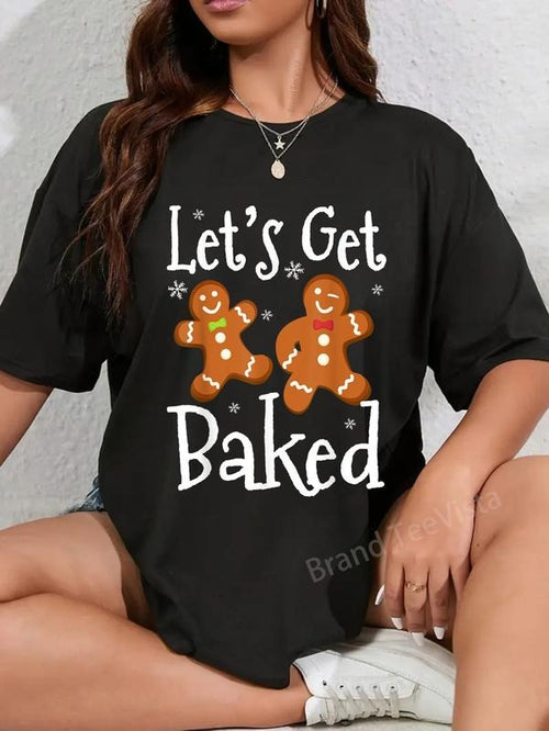 100% cotton Let's Get Baked Cookie Baking Team Gingerbread Christmas T-Shirt women graphic shirts Hoodie, Sweatshirt