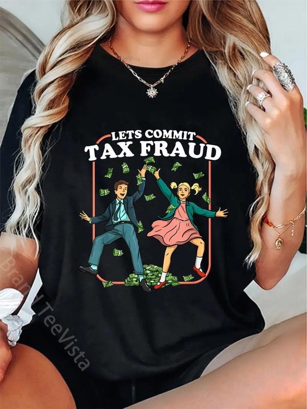 100% cotton Libertarian Apparel Co. Let's Commit Tax Fraud Funny Tax Evasion T-Shirt
