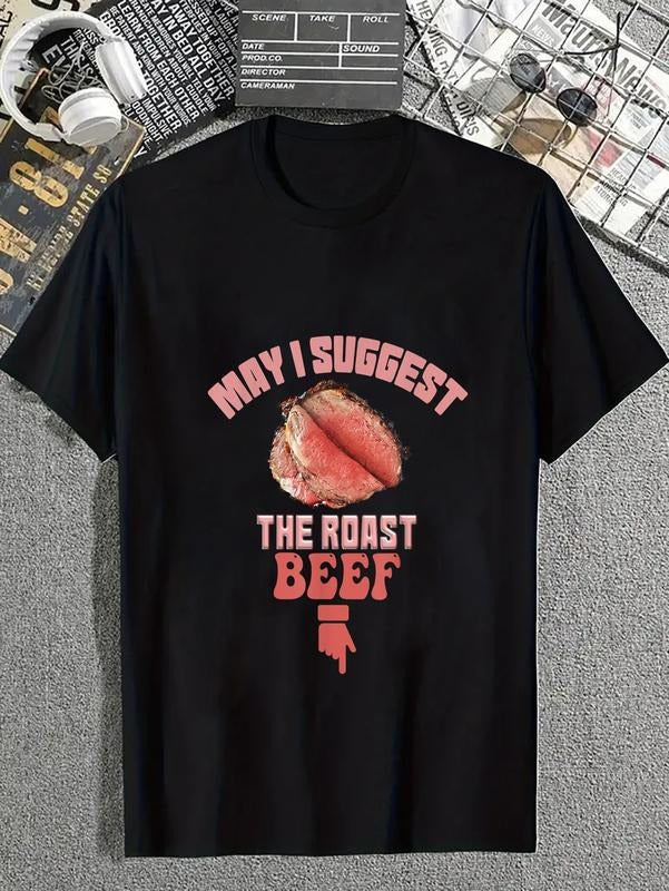 100% cotton May I Suggest The Roast Beef Fun Embarrassing inappropriate T-Shirt casual Fashion graphic tees for women...