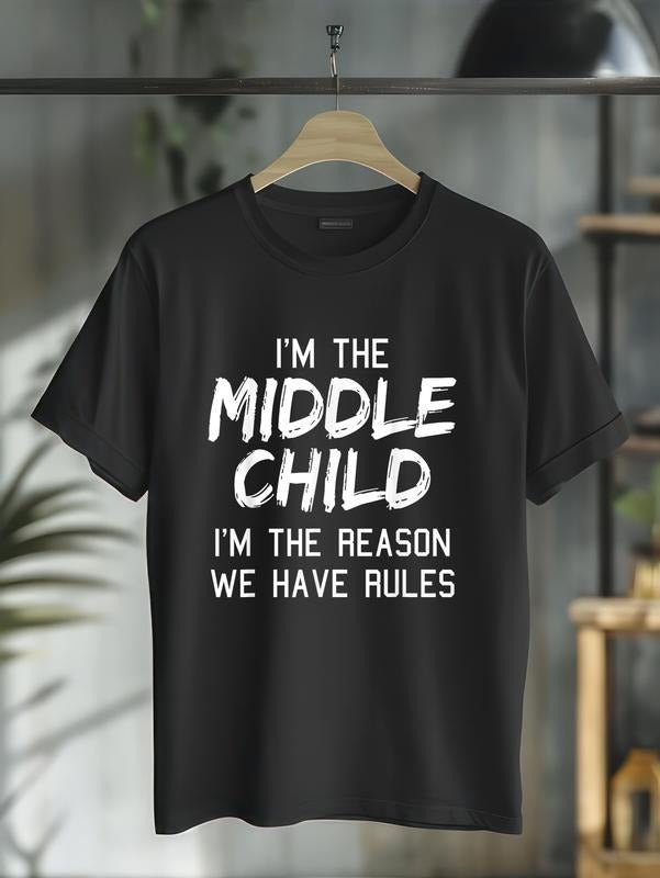 100% cotton Middle Child Shirt I'm The Reason We Have Rules Siblings T-Shirt casual Fashion graphic tees for women...