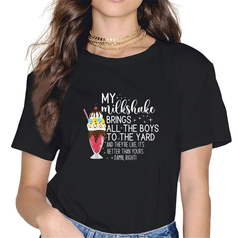 100% cotton My Milkshake Brings All The Boys To The Yard Funny Quote T-Shirt women graphic shirts style 02 Hoodie, Sweatshirt