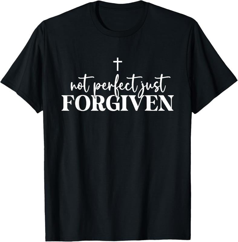 100% cotton Not Perfect Just Forgiven T-Shirt women graphic shirts Hoodie, Sweatshirt | UrbanDripWear.com