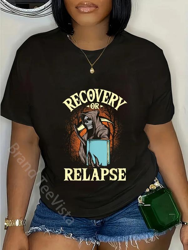 100% cotton Recovery Or Relapse - Sobriety Anniversary Sober NA AA T-Shirt women graphic shirts Hoodie, Sweatshirt