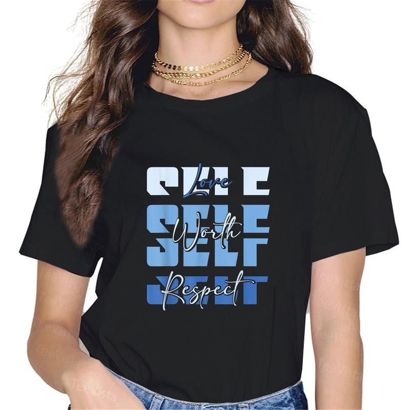 100% cotton Self-ish Love Worth Respect Blue Positive Inspirational T-Shirt women graphic shirts Hoodie, Sweatshirt