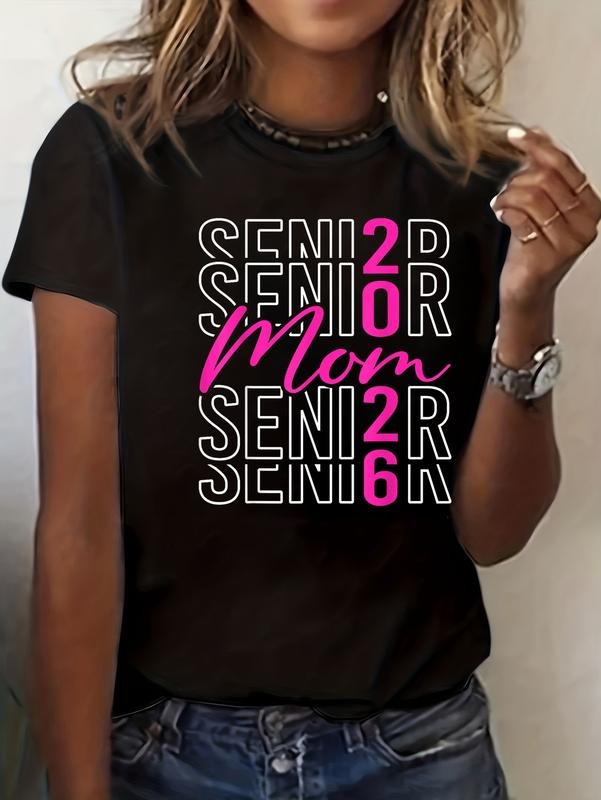100% cotton Senior Mom Class Of 2026 Senior Mama 2026 Graduation 2026 T-Shirt casual Fashion graphic tees for women...