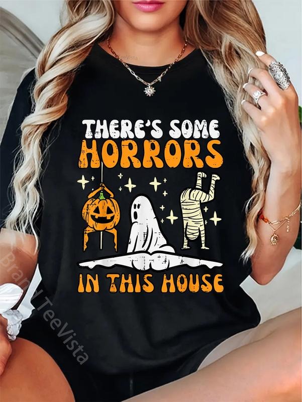 100% cotton There's Some Horrors In This House Funny Halloween Men Women T-Shirt women graphic shirts Hoodie, Sweatshirt