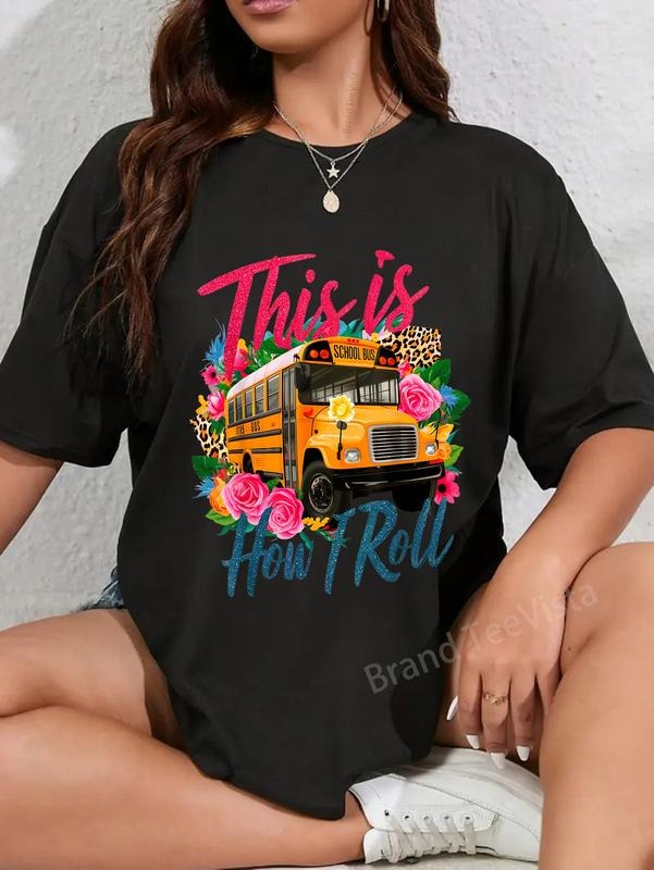 100% cotton This Is How I Roll Funny School Bus Driver First Day School T-Shirt women graphic shirts Hoodie, Sweatshirt