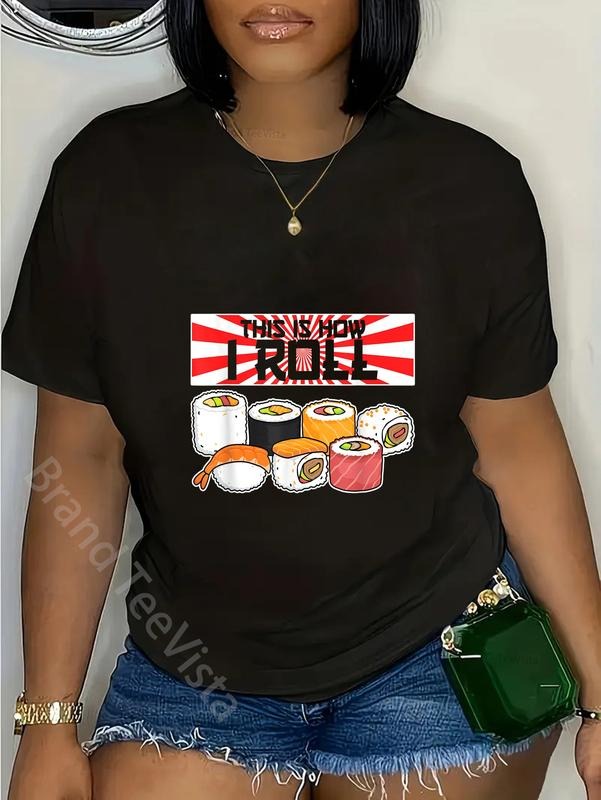 100% cotton This Is How I Roll Sushi T-Shirt women graphic shirts Hoodie, Sweatshirt | UrbanDripWear.com
