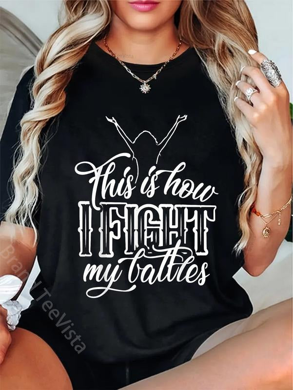 100% cotton This is How I Fight My Battles - Praise and Worship Design T-Shirt women graphic shirts Hoodie, Sweatshirt