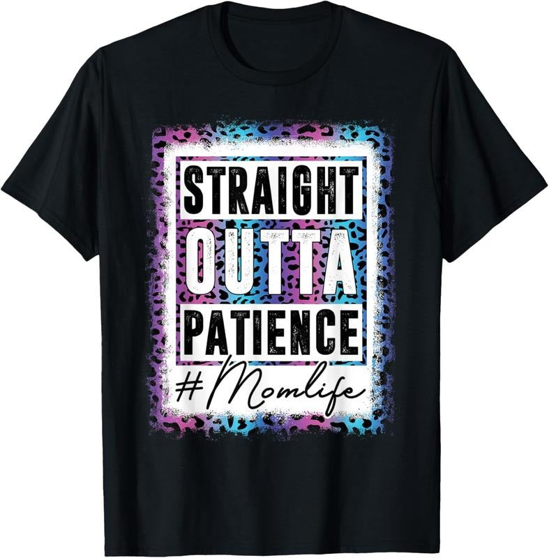 100%cotton Sassy Mom Shirt Straight Outta Patience Leopard Mom Life T-Shirt Streetwear Tshirt Hoodie, Sweatshirt