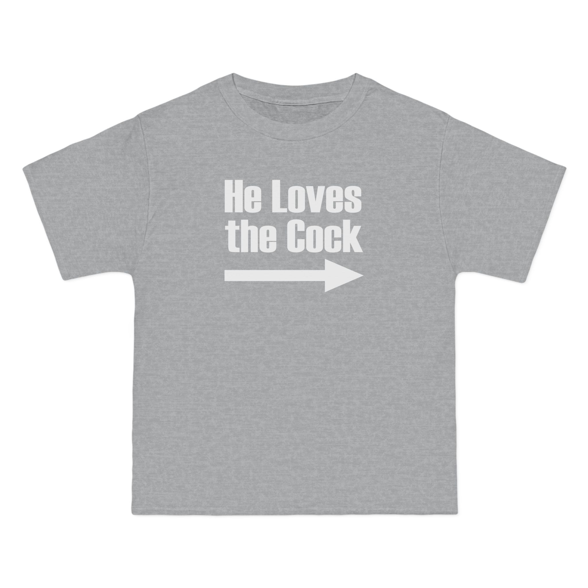 He Loves The Cock - Men's Heavyweight T-Shirt