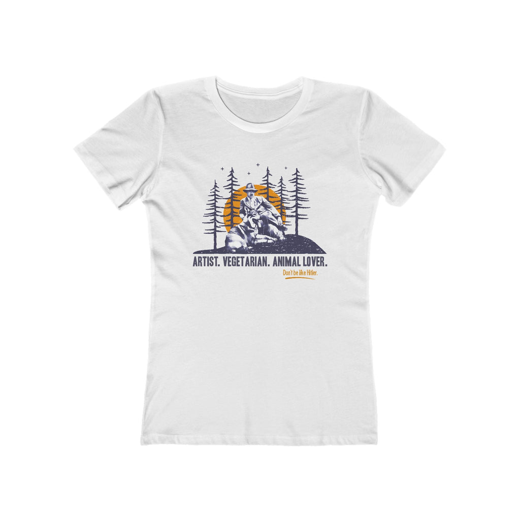 Artist. Vegetarian. Animal Lover. Don't Be Like Hitler. - Women's T-Shirt