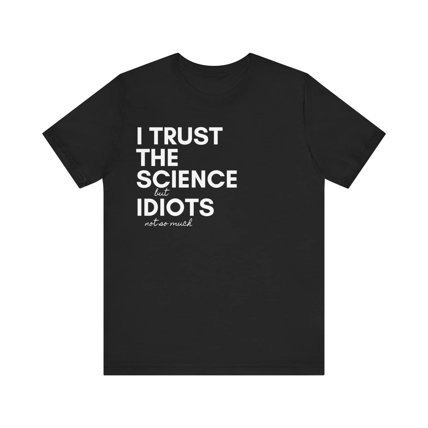Science Trust Tee Unisex Jersey Short Sleeve Tee
