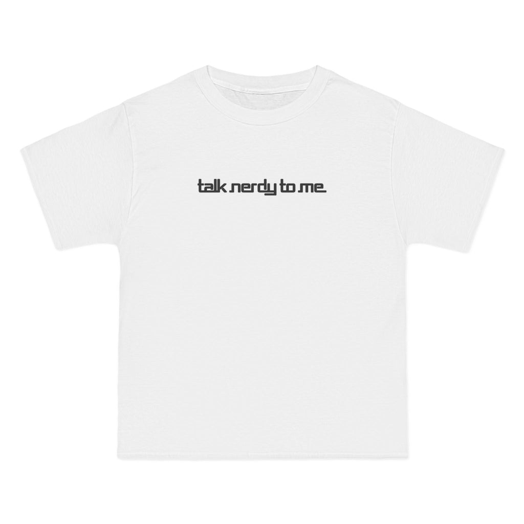 Talk Nerdy To Me - Men's Heavyweight T-Shirt