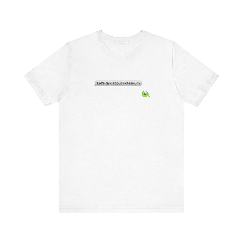 Let's Talk About Potassium - Men's T-Shirt